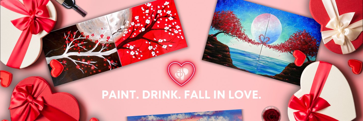 Paint, Drink, and Fall in Love: A Valentine's Celebration